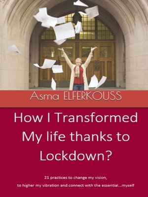 cover image of How I Transformed my Life Thanks to Lockdown